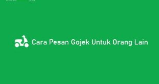 Cara Pesan Gojek untuk Orang Lain Beda Lokasi
